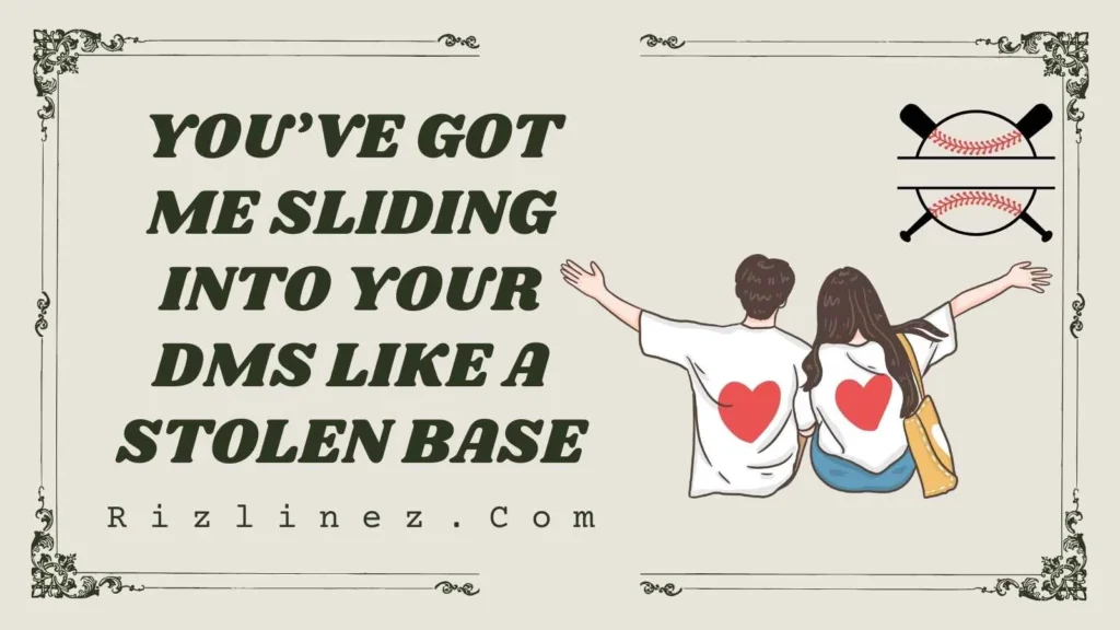 Baseball Pickup Lines