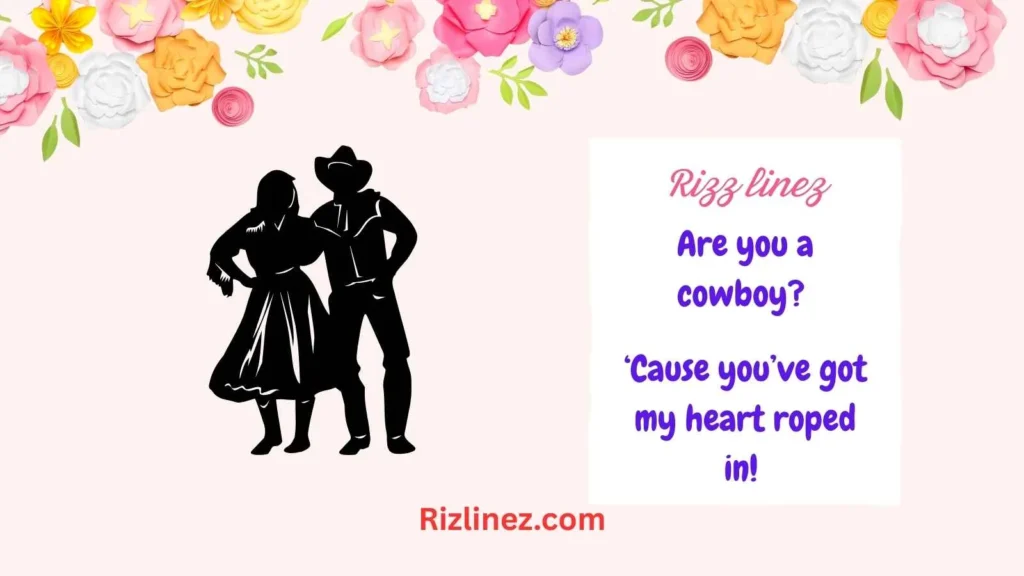 Cowboy Vibes Rizz Lines
