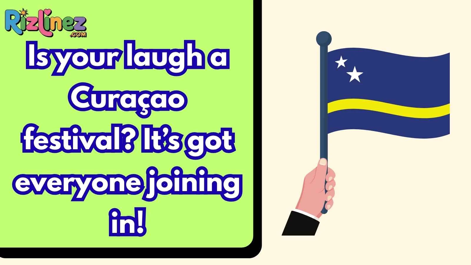 Curacaoan Rizz Lines