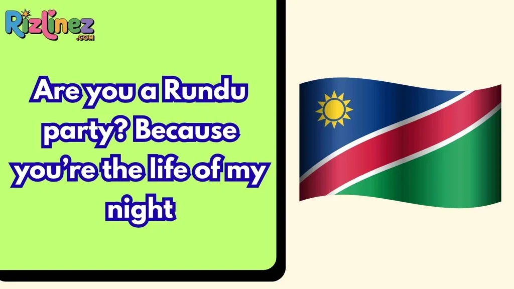 Flirty Namibian Rizz 
