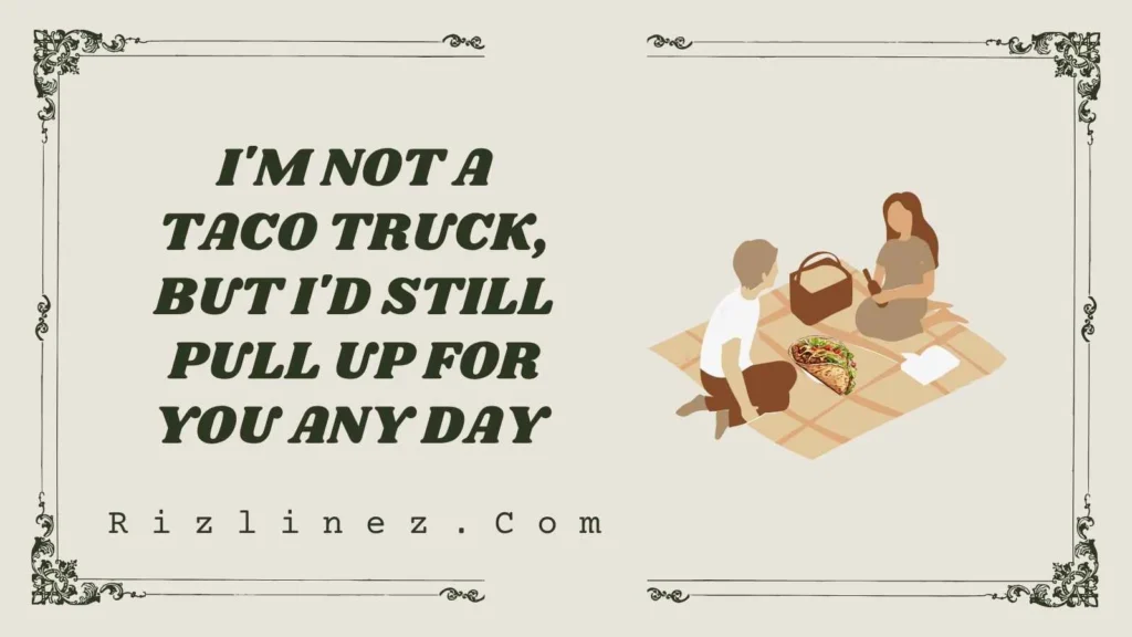 Funny Taco Rizz Lines