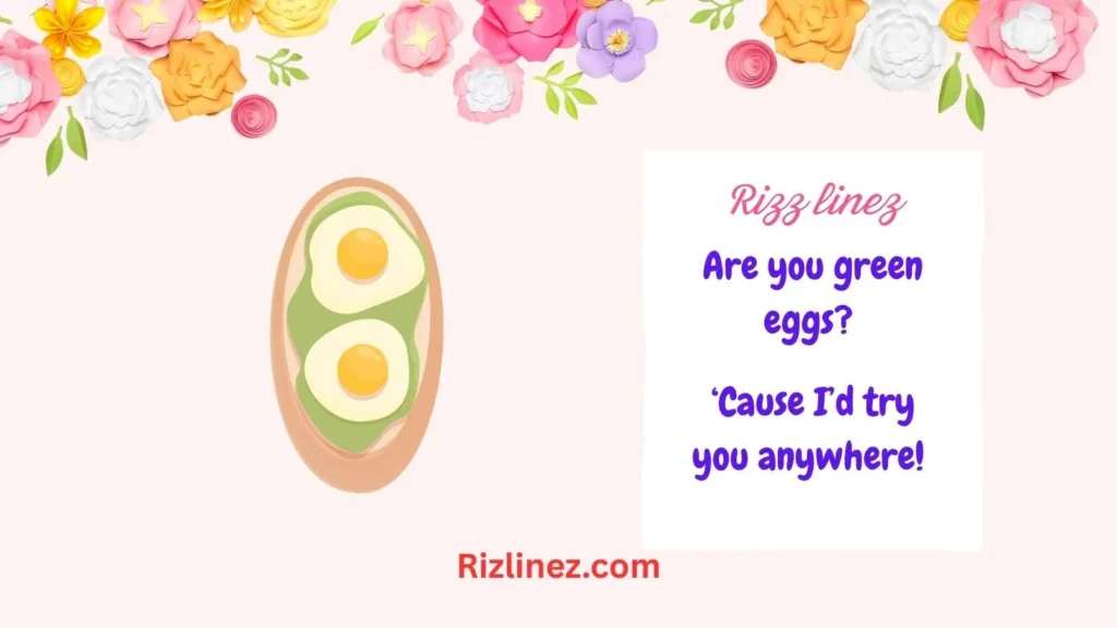 Green Eggs and Ham Rizz Lines