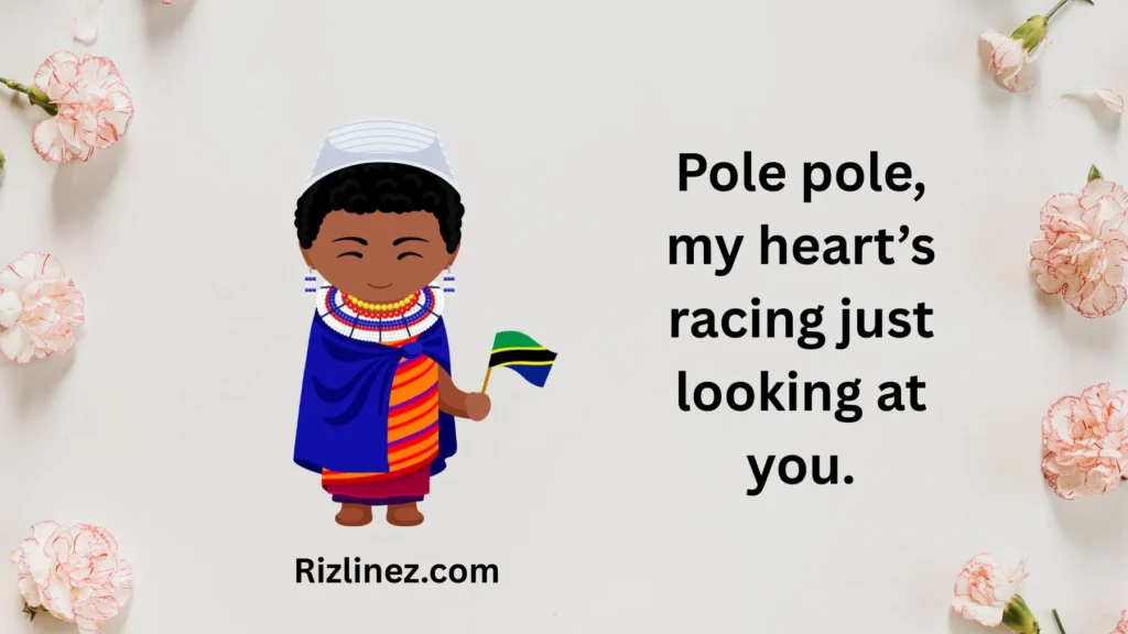 Playful Tanzanian Rizz Lines
