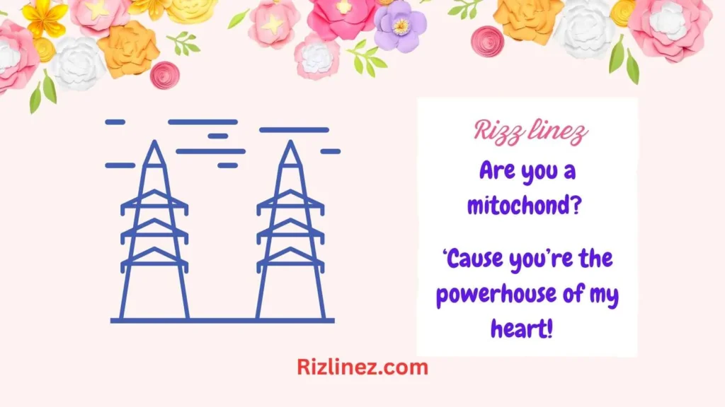 Powerhouse Vibes Rizz Lines