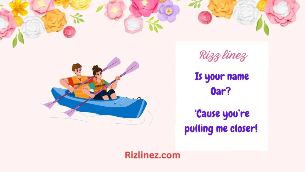Rowboat Rizz Lines
