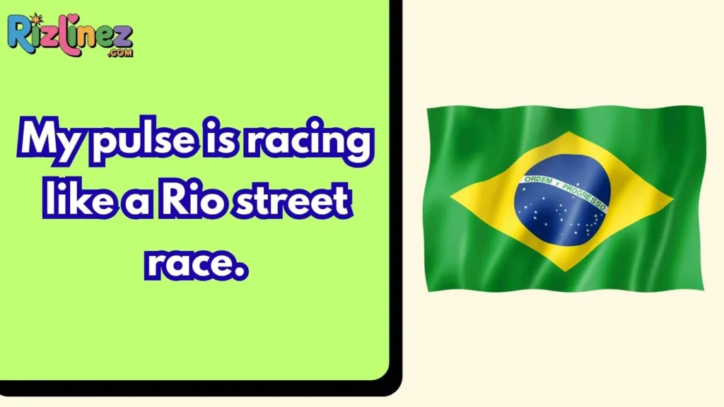 Spicy Brazilian Rizz Lines