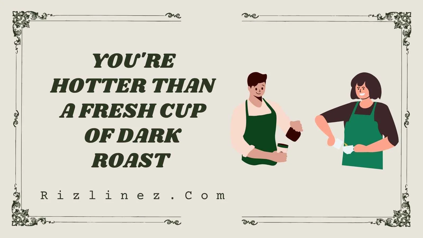 Starbucks Rizz Lines