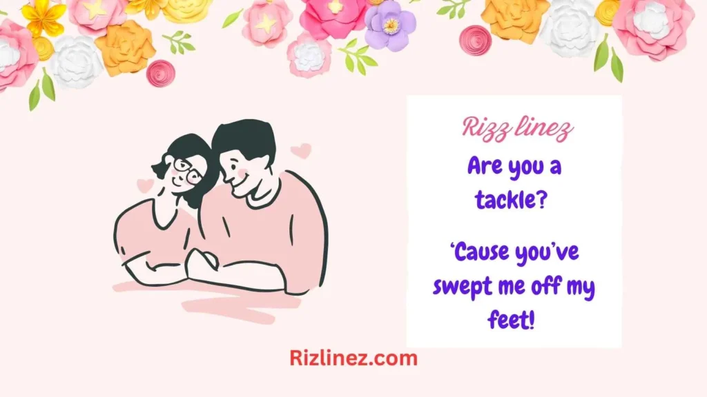 Tackle Rizz Lines
