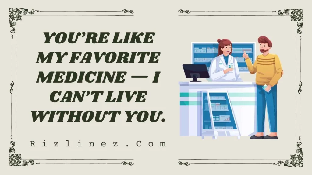 Their Favorite Prescription