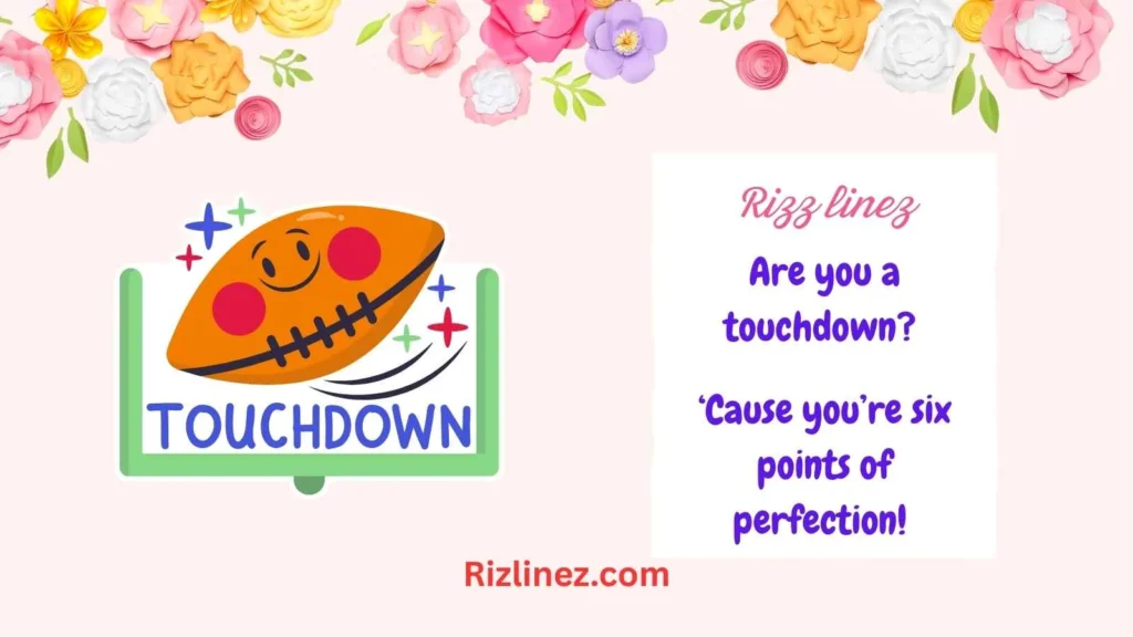 Touchdown Rizz Lines
