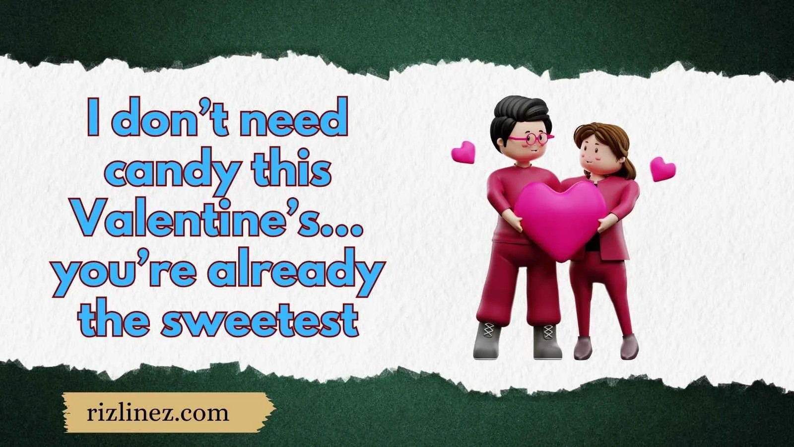 Valentine’s Day Rizz Lines