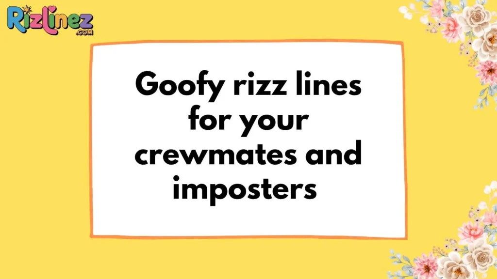 Among Us Rizz Lines Funny