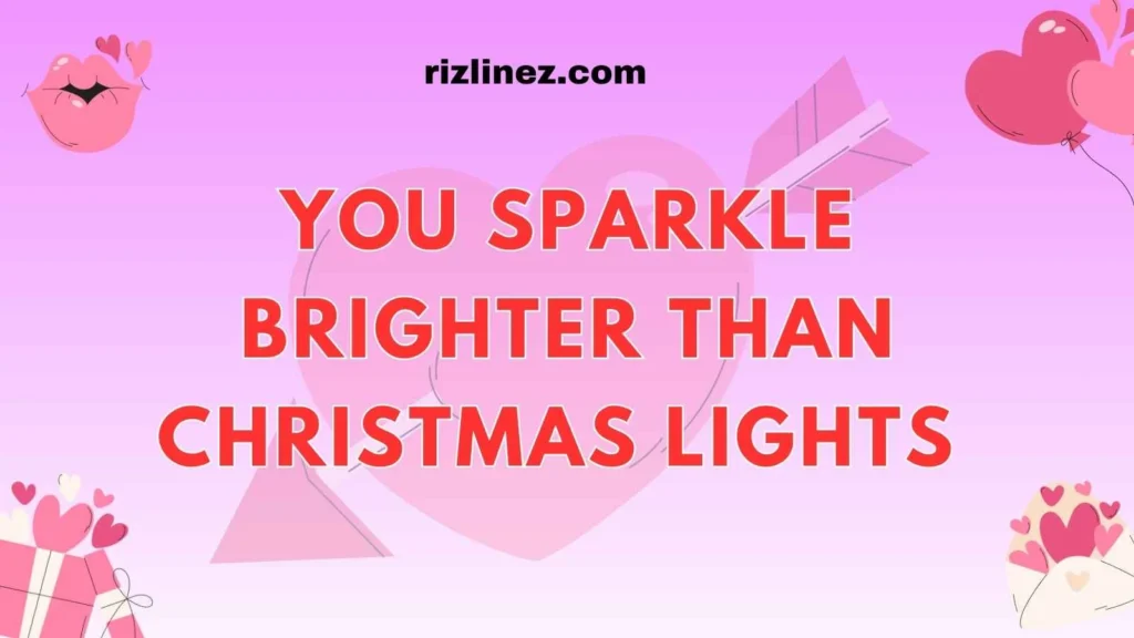 Christmas rizz lines for her