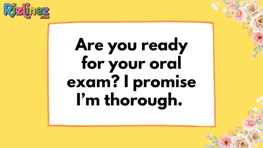 Dirty Dentist Rizz Lines