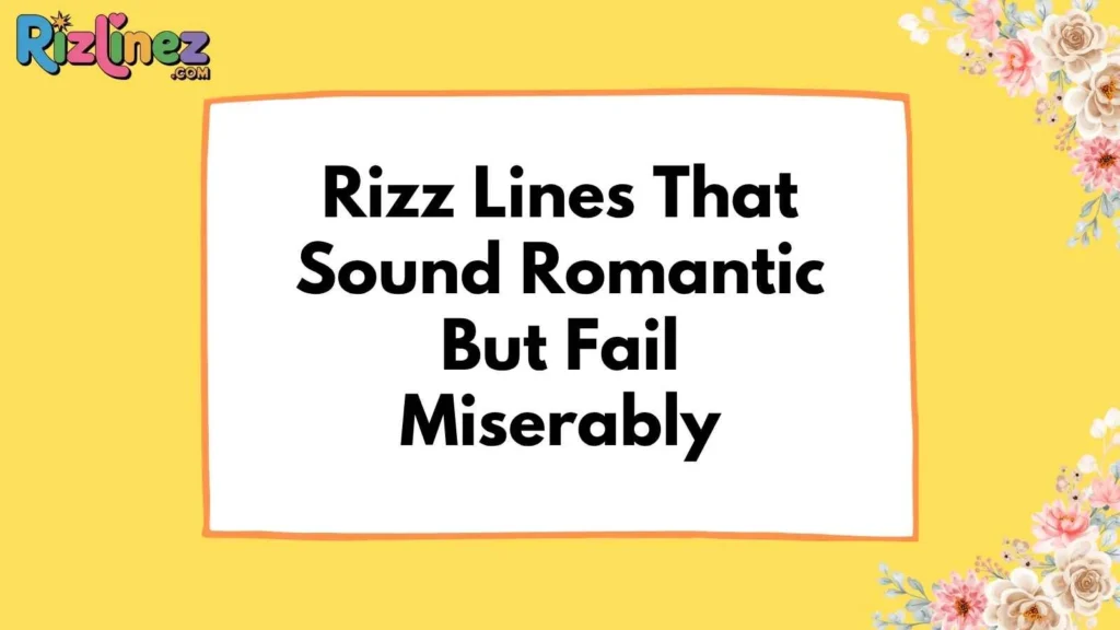 Bad Rizz Lines for Her