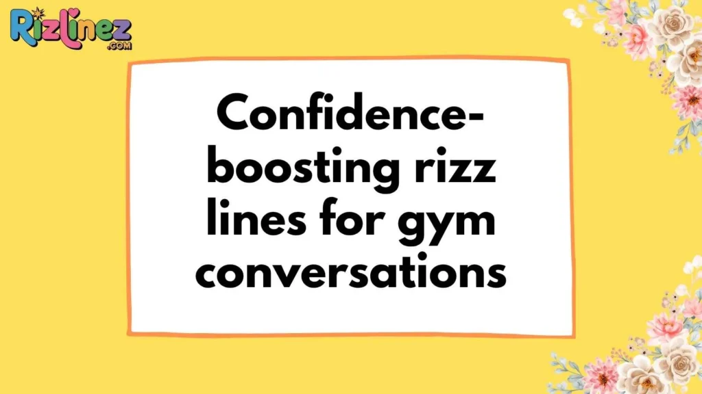 Gym Rizz Lines for Girl