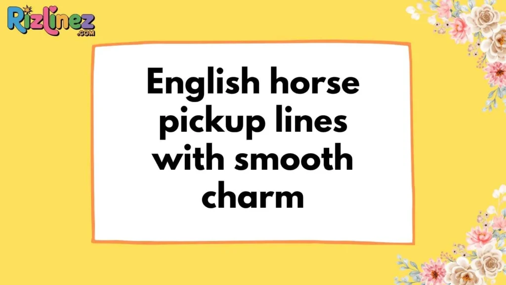 Horse Rizz Lines in English