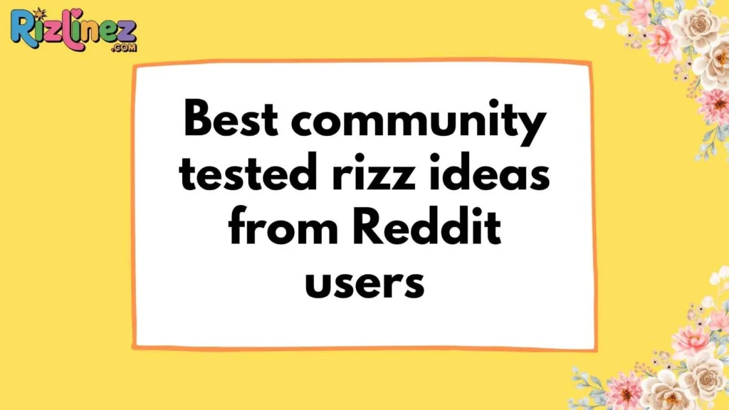 Snapchat Rizz Lines Reddit