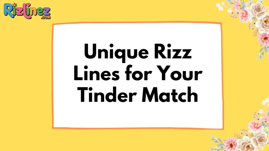 Tinder Rizz Lines for Guys