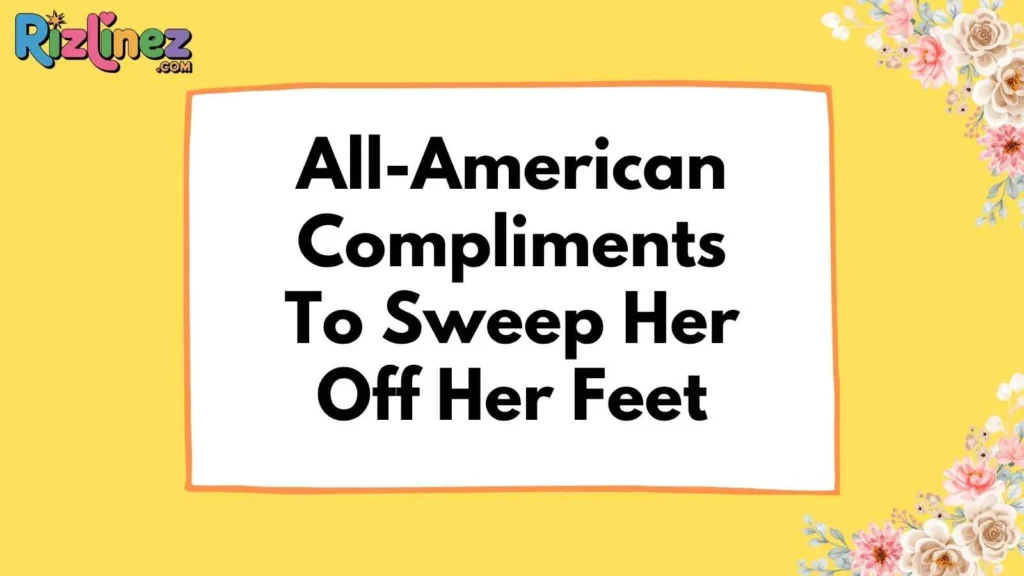 USA Rizz Lines For Her