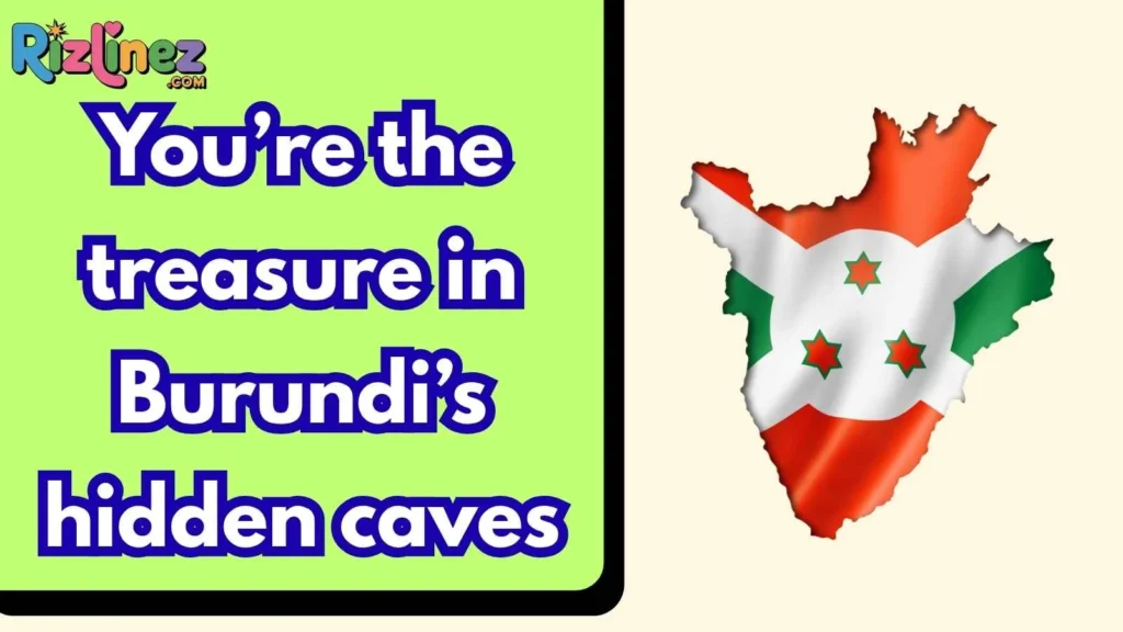 Witty Burundian Rizz Lines