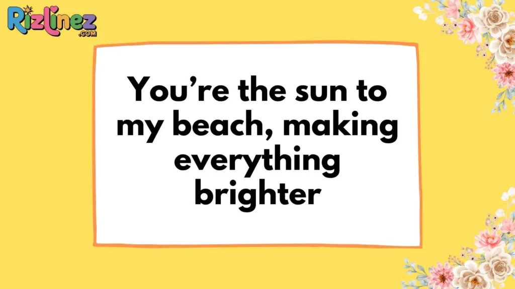 Beach and Ocean Water Pick Up Lines