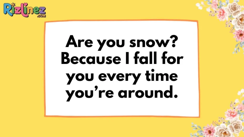 Best Snow Pick Up Lines