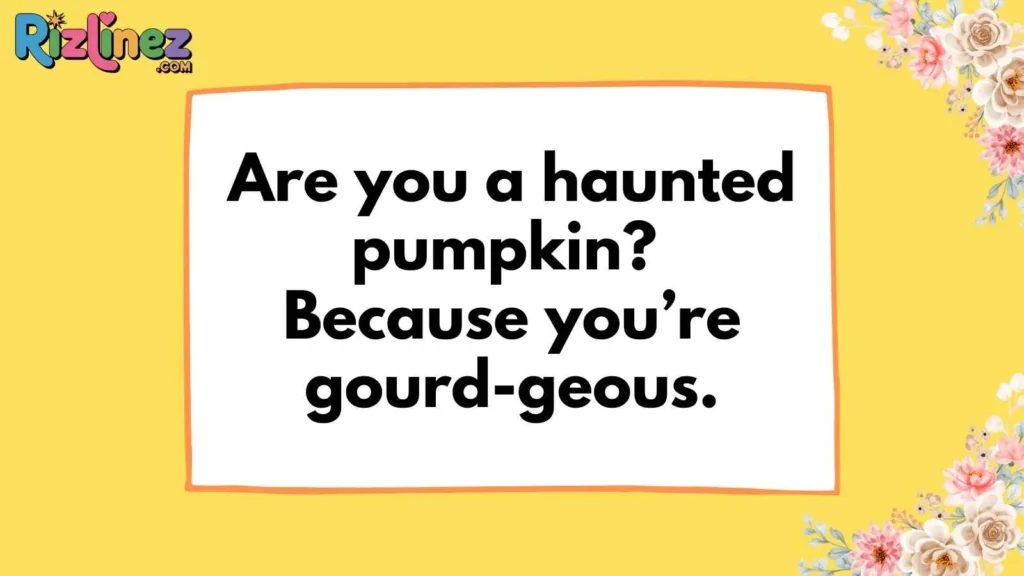 Cheesy Halloween Pick Up Lines