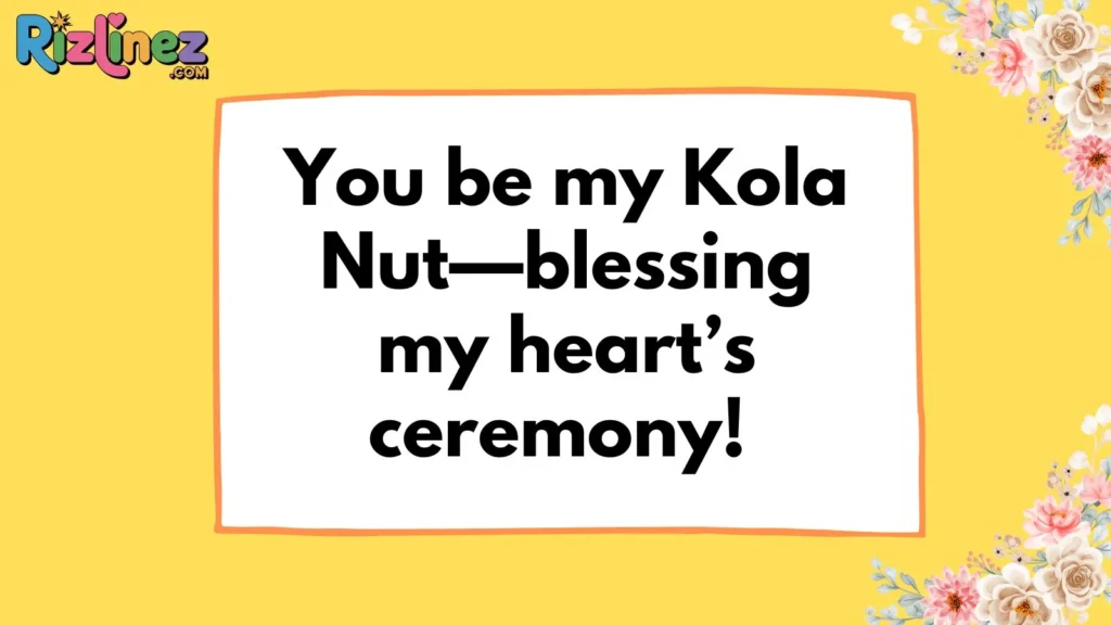 Cultural Nigerian Rizz Lines