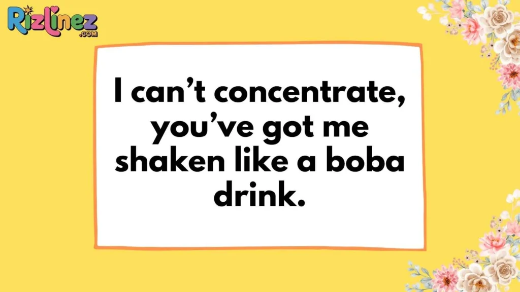 Cute Boba Pick Up Lines