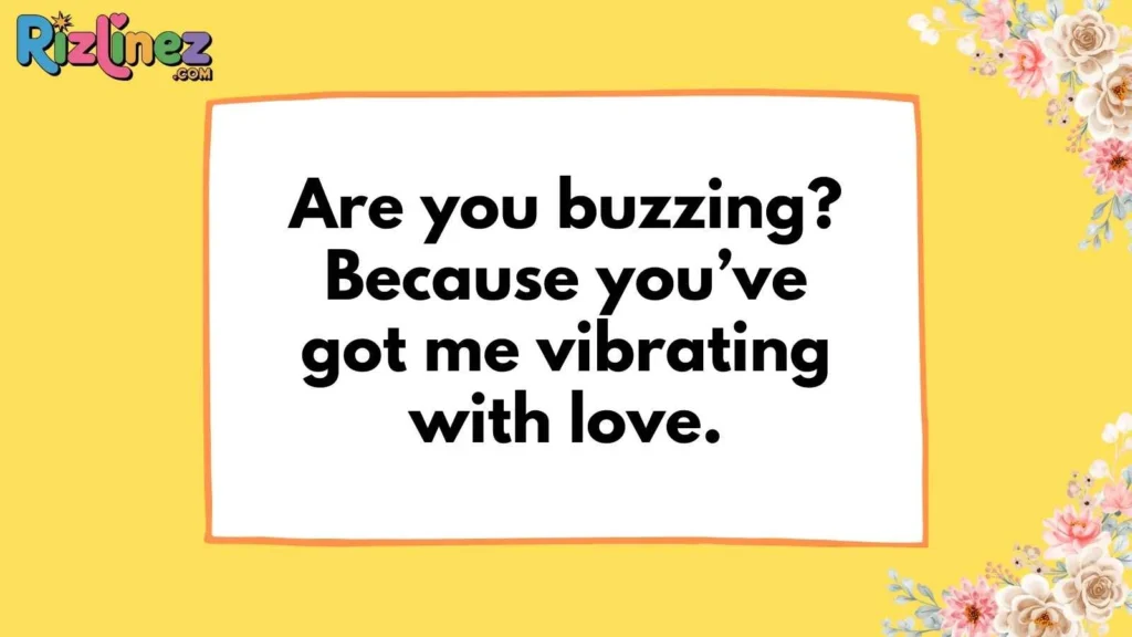 Cute Bumble Bee Pick Up Lines