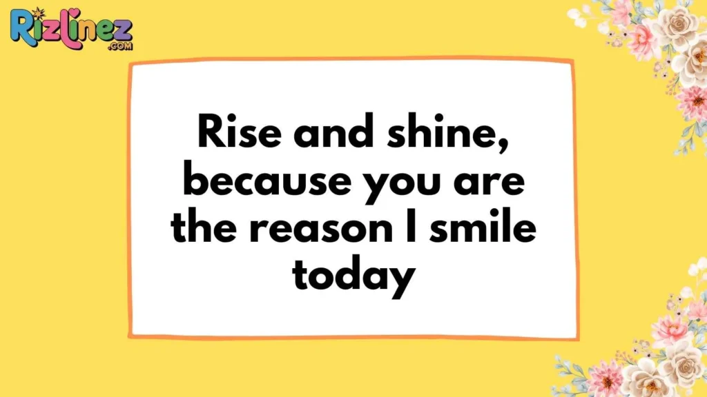 Cute Good Morning Pick Up Lines