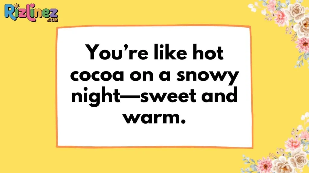 Cute Snow Pick Up Lines