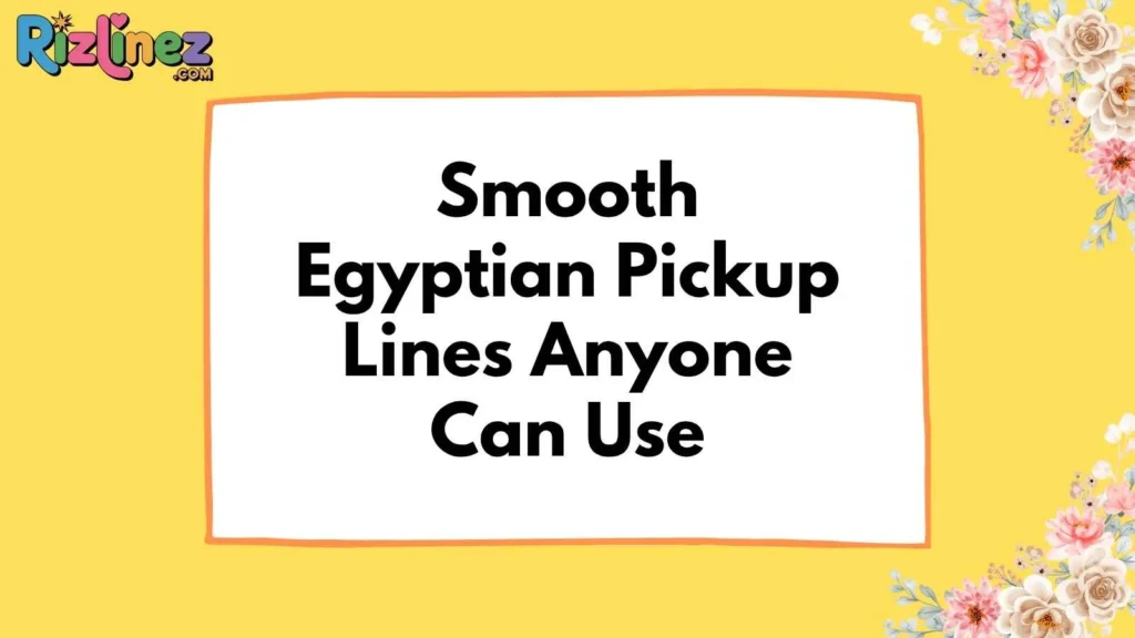 Egyptian Rizz Lines in English