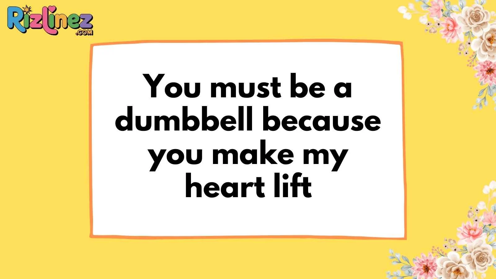 Fitness Pick Up Lines