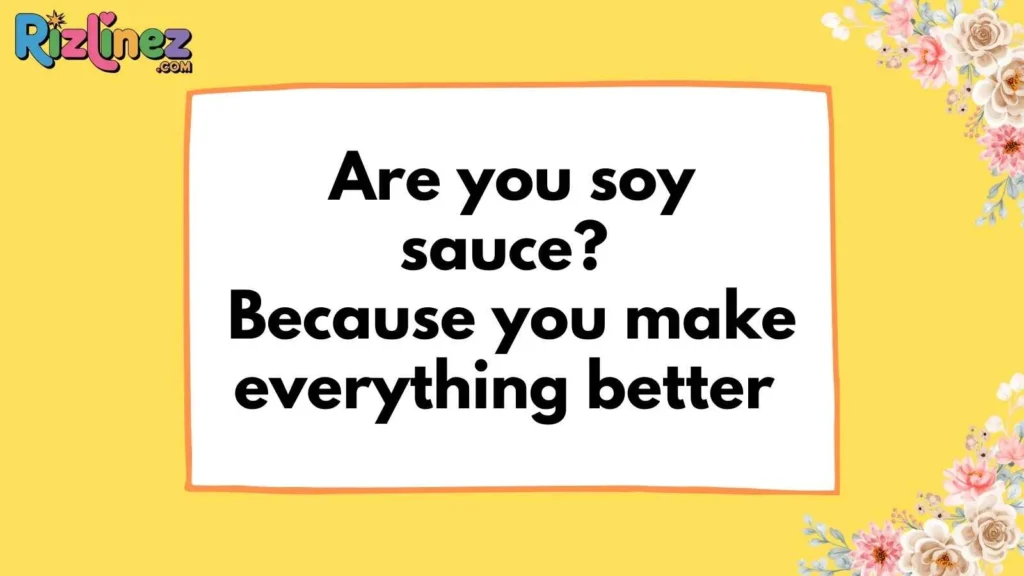 Funny & Witty Asian Pick Up Lines