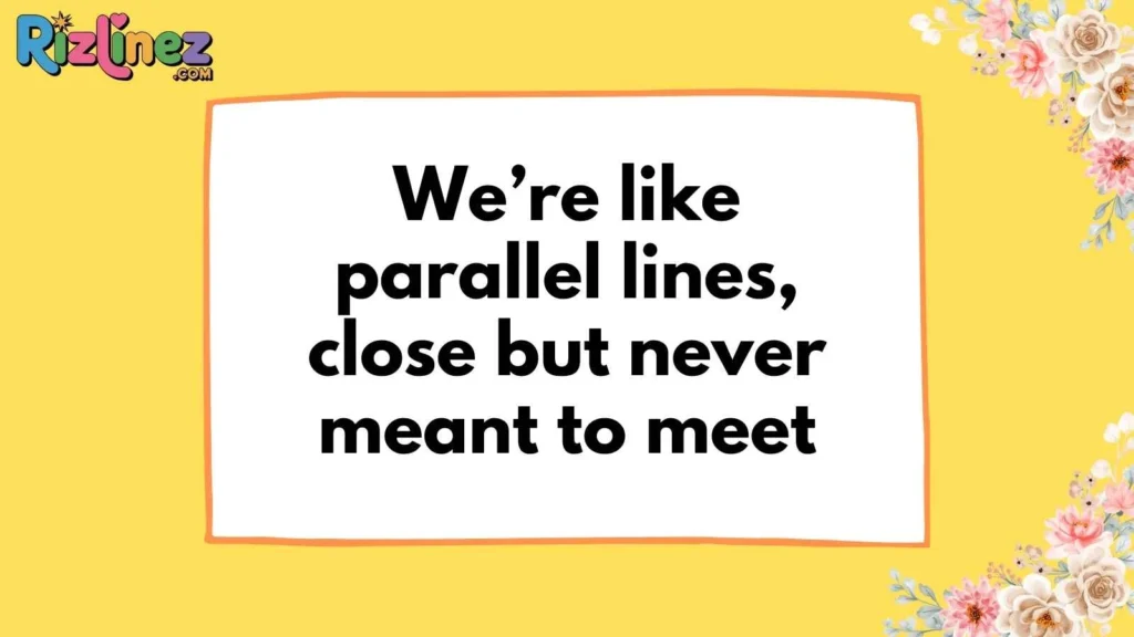 Funny Break Up Rizz Lines