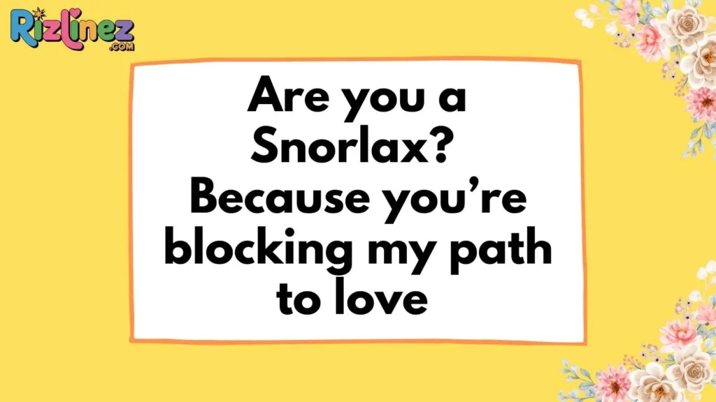 Funny Pokémon Pick Up Lines