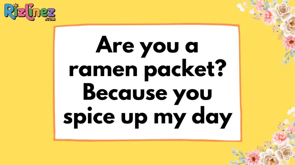Funny Ramen Pick Up Lines