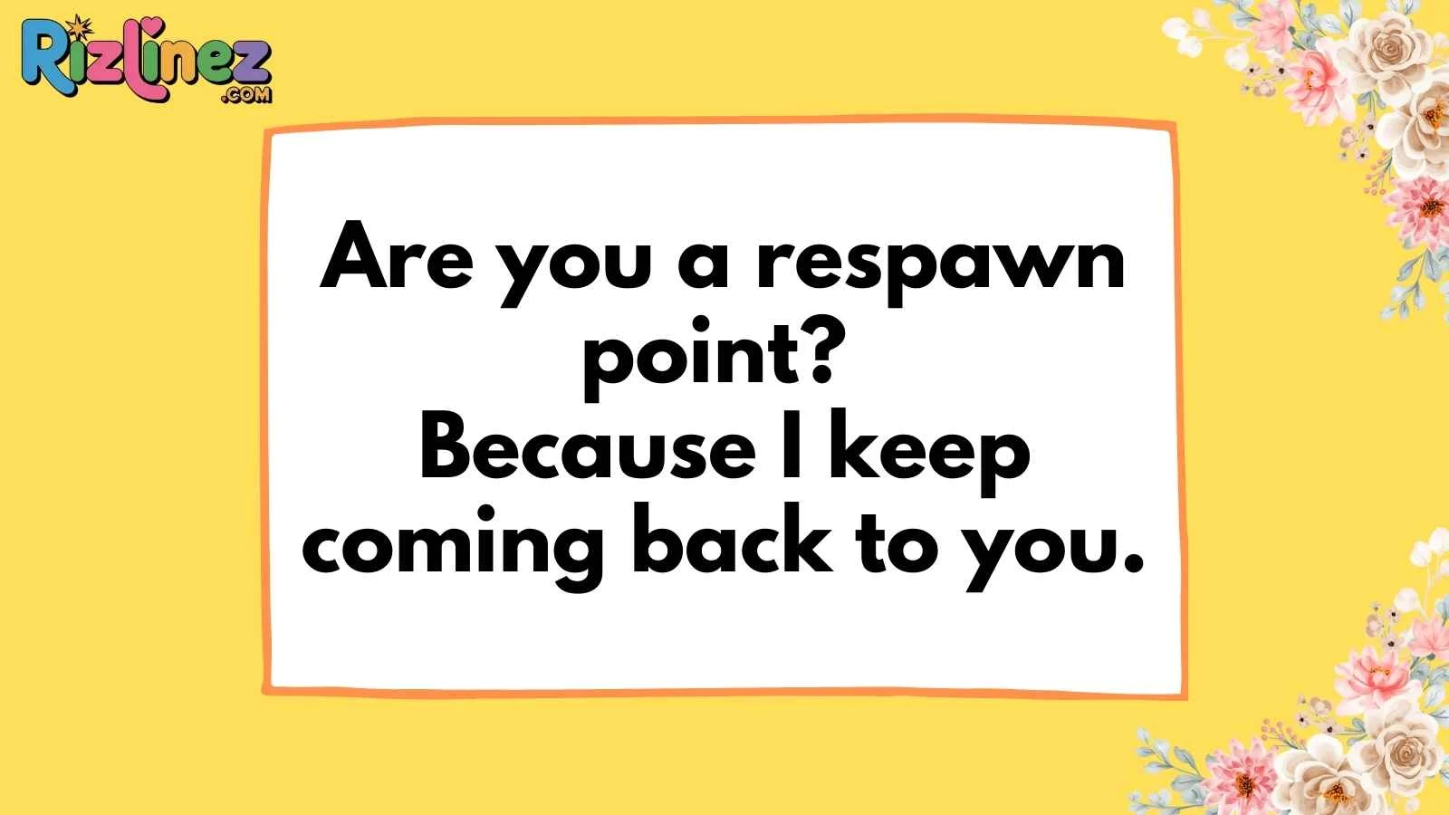 Gaming Pick Up Lines