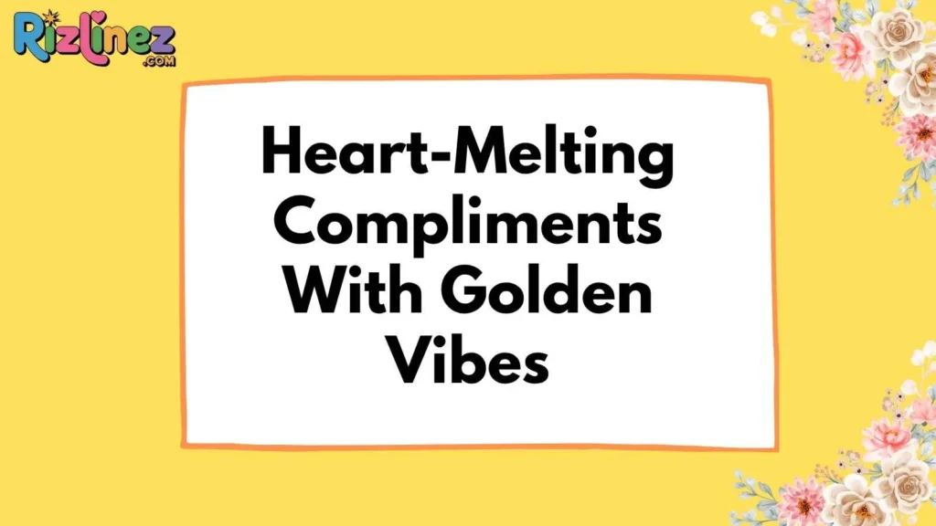 Golden Rizz Lines for Her