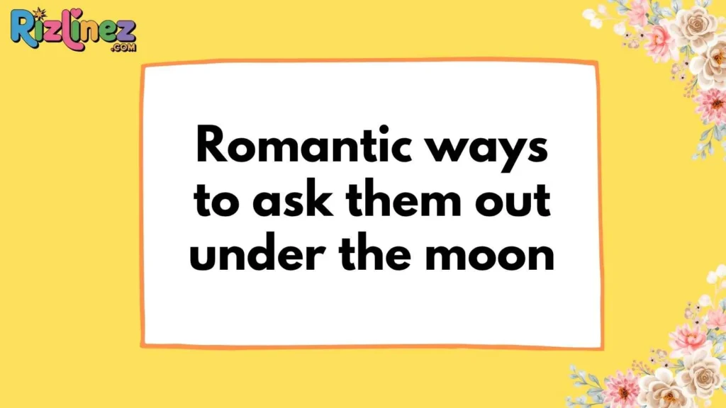 Moon Pick Up Lines for Crush