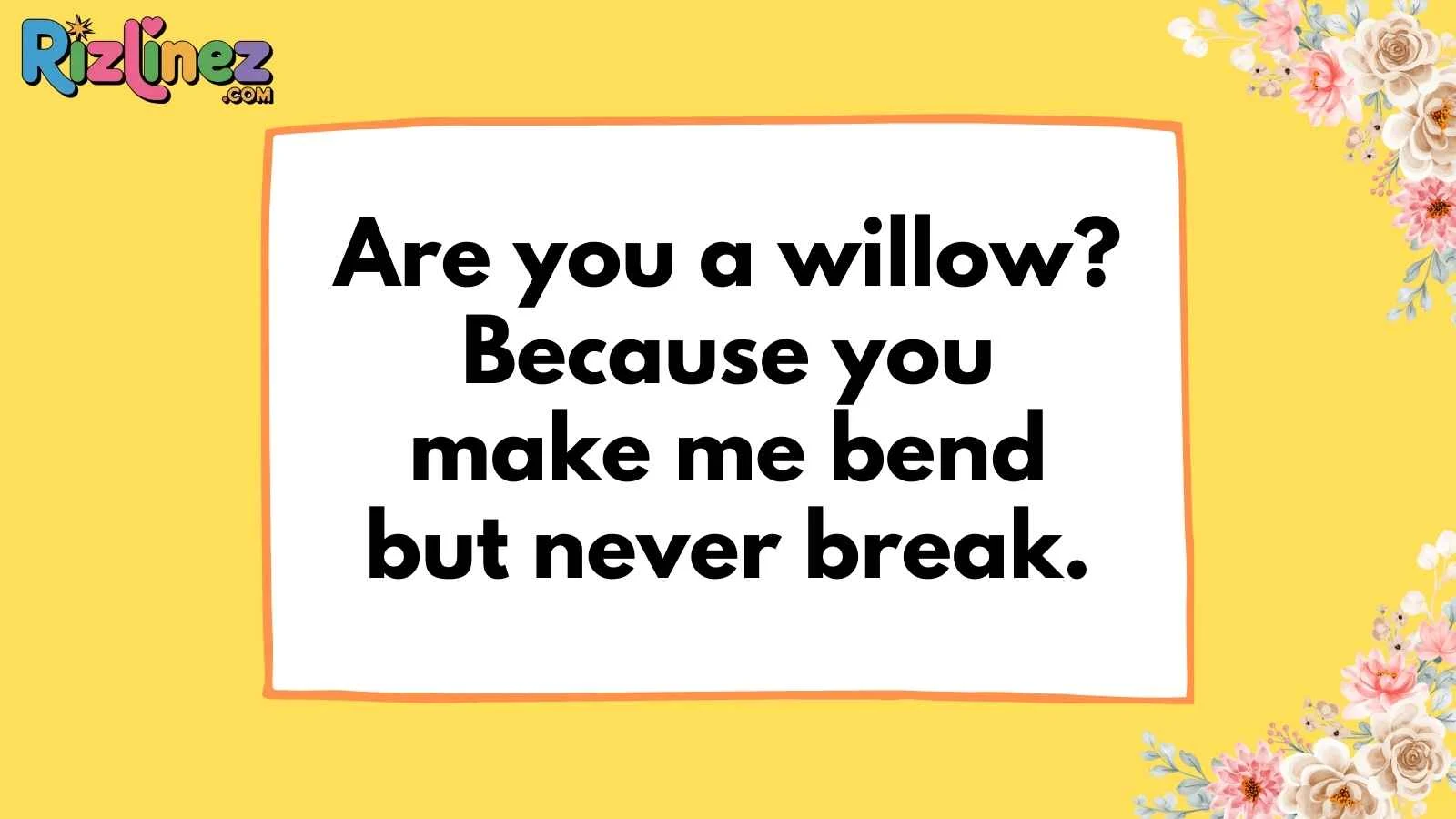 Nature Pick Up Lines