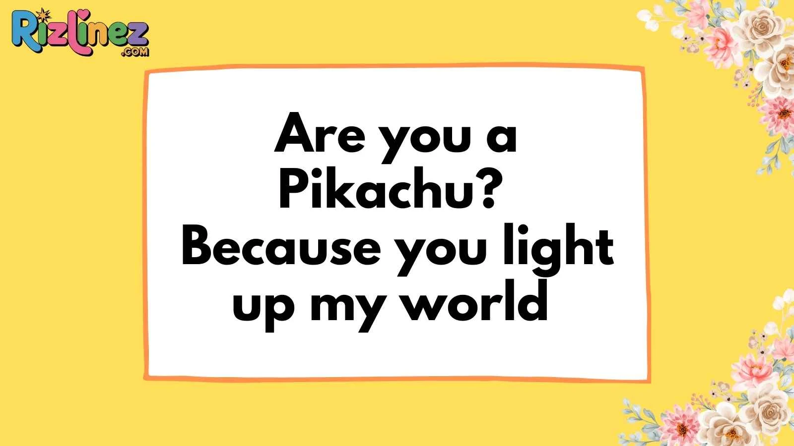 Pokémon Pick Up Lines