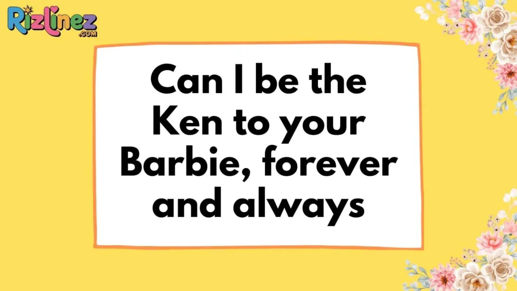 Romantic Barbie Rizz Lines