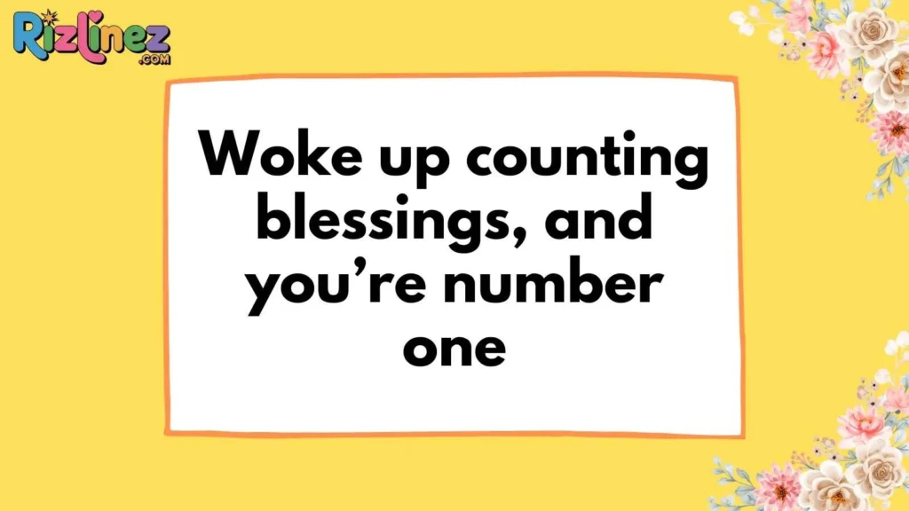 Romantic Good Morning Pick Up Lines