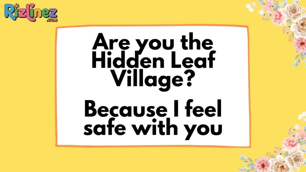 Romantic Naruto Pick Up Lines