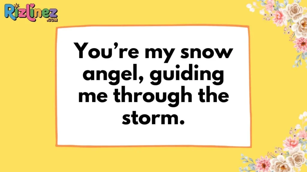 Romantic Snow Pick Up Lines
