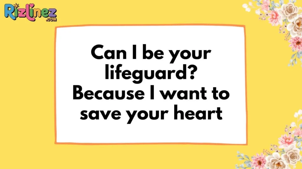 Romantic Water Pick Up Lines