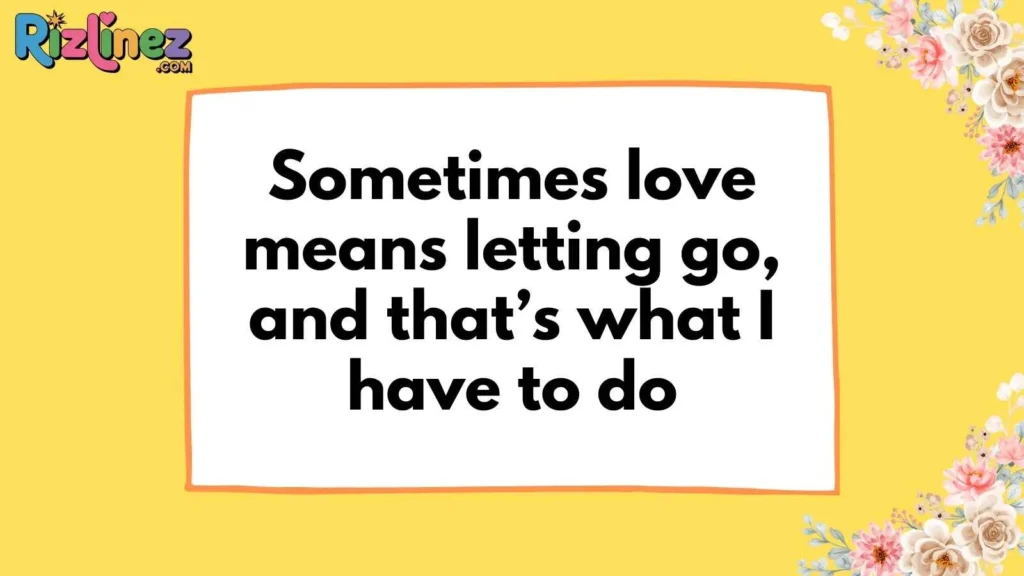 Sad But Sweet Break Up Rizz Lines